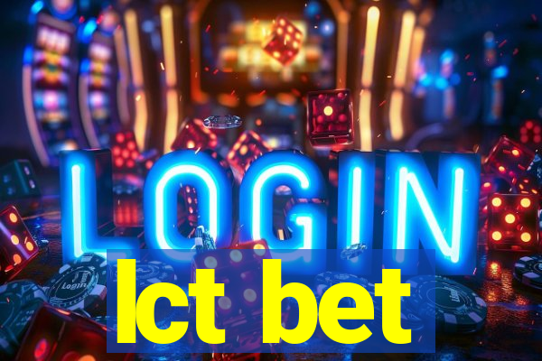 lct bet